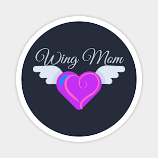 Wing Mom WingMom WingMoms design support of our children in BMT support group Magnet